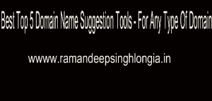 Best Top 5 Domain Name Suggestion Tools - For Any Type Of Domain